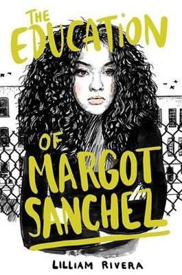 The Education of Margot Sanchez(English, Electronic book text, Rivera Lilliam)