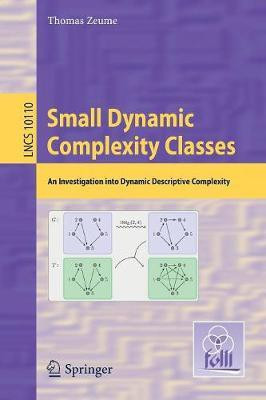 Small Dynamic Complexity Classes(English, Paperback, Zeume Thomas)