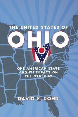 The United States of Ohio(English, Paperback, Rohr David E)