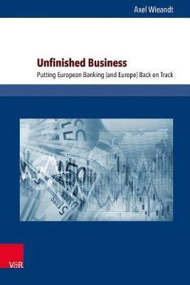 Unfinished Business(English, Hardcover, Wieandt Axel Dr.)