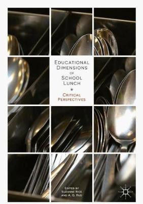 Educational Dimensions of School Lunch(English, Hardcover, unknown)