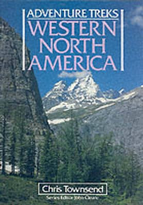 Adventure Treks Western North America(English, Paperback, Townsend Chris)