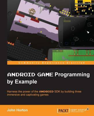 Android Game Programming by Example(English, Electronic book text, Horton John)