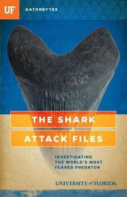 The Shark Attack Files(English, Paperback, Klinkenberg Jeff)