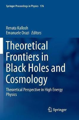 Theoretical Frontiers in Black Holes and Cosmology(English, Paperback, unknown)