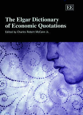 The Elgar Dictionary of Economic Quotations(English, Hardcover, unknown)