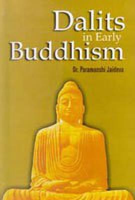 Dalits in Early Buddhism(English, Hardcover, Jaideva Paramanshi)