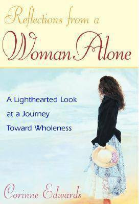 Reflections from a Woman Alone(English, Hardcover, Edwards Corinne)