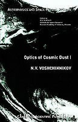 Optics of Cosmic Dust 1(English, Paperback, Voshchinnikov N.V.)