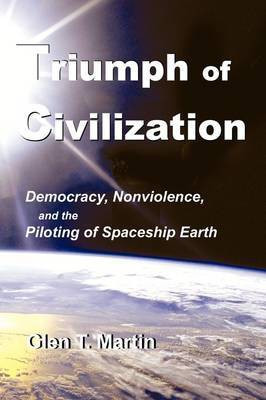 Triumph of Civilization(English, Paperback, Martin Glen T Dr)