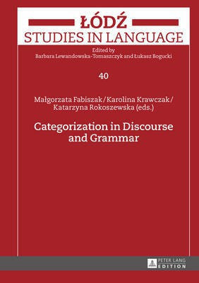 Categorization in Discourse and Grammar(English, Hardcover, unknown)