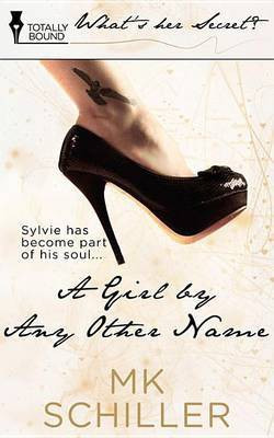 A Girl by Any Other Name(English, Electronic book text, Schiller Mk)