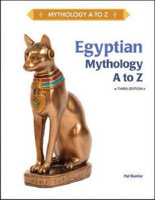 EGYPTIAN MYTHOLOGY a to Z, 3RD EDITION(English, Hardcover, Chelsea House Publishers)