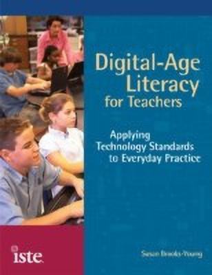 Digital-Age Literacy for Teachers(English, Paperback, Brooks-Young Susan Dr.)