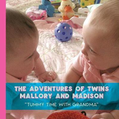 The Adventures of Twins Mallory and Madison(English, Paperback, Schuermann Stock Stuckey Barbara L)
