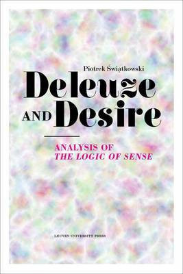 Deleuze and Desire(English, Paperback, Swiatkowski Piotrek)