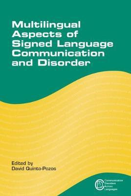 Multilingual Aspects of Signed Language Communication and Disorder(English, Electronic book text, unknown)