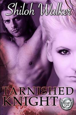 Tarnished Knight(English, Electronic book text, Walker Shiloh)