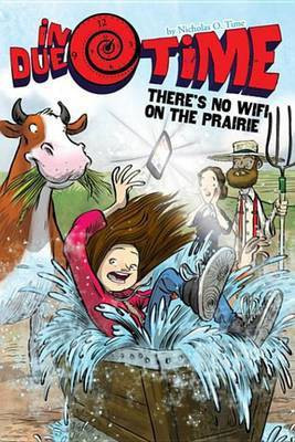 There's No WiFi on the Prairie(English, Electronic book text, Time Nicholas O.)