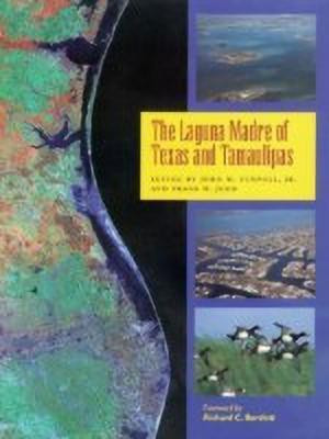 The Laguna Madre of Texas and Tamaulipas(English, Hardcover, unknown)