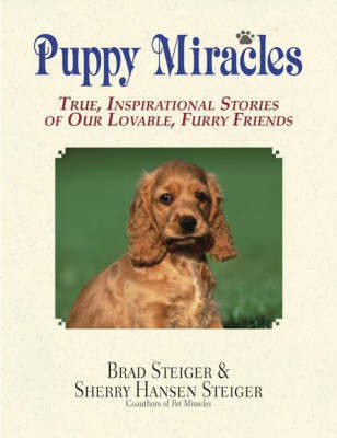 Puppy Miracles(English, Paperback, Steiger Brad)