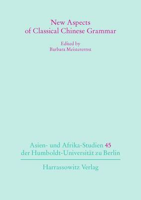 New Aspects of Classical Chinese Grammar(English, Paperback, unknown)