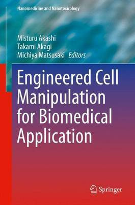 Engineered Cell Manipulation for Biomedical Application(English, Hardcover, unknown)