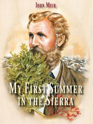 My First Summer in the Sierra(English, Paperback, Muir John)