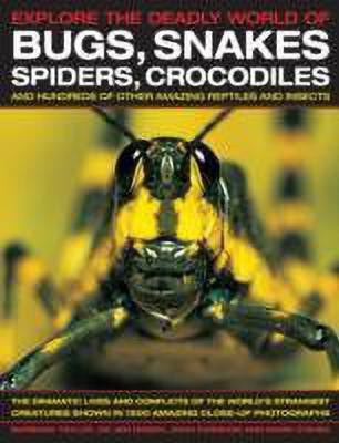 Explore the Deadly World of Bugs, Snakes, Spiders, Crocodiles(English, Paperback, Taylor Barbara Dr)