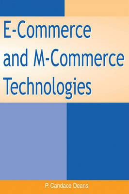 E-Commerce and M-Commerce Technologies(English, Electronic book text, Deans P. Candace)