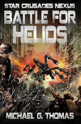 Battle for Helios(English, Paperback, Thomas Michael G)