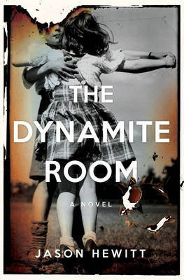 The Dynamite Room(English, Paperback, Hewitt Jason)