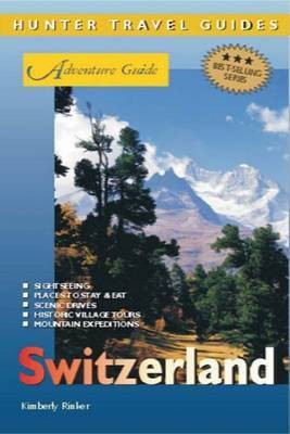 Adventure Guide to Switzerland(English, Electronic book text, Rinker Kimberly)