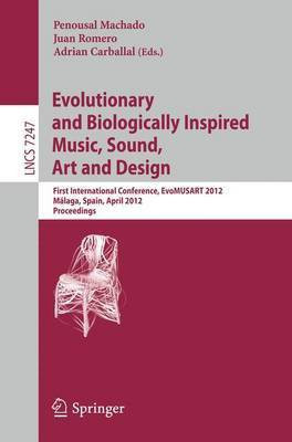 Evolutionary and Biologically Inspired Music, Sound, Art and Design(English, Paperback, unknown)