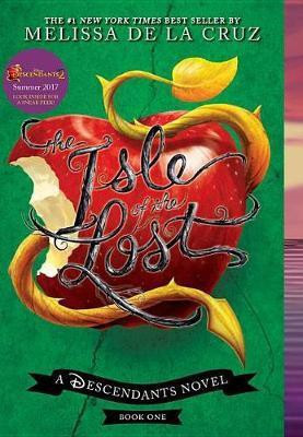 Isle of the Lost, The-A Descendants Novel, Book 1(English, Paperback, de la Cruz Melissa)