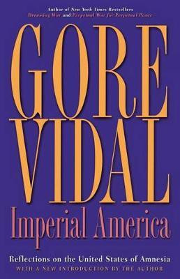 Imperial America(English, Paperback, Vidal Gore)