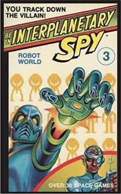 Be An Interplanetary Spy: Robot World(English, Paperback, McEvoy Seth)