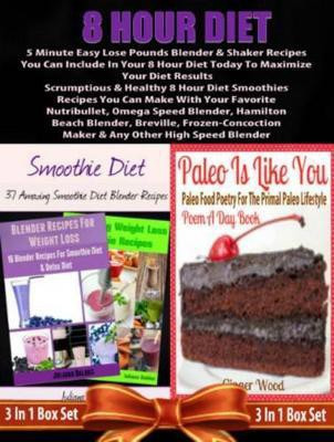 8 Hour Diet: 5 Minute Lose Pounds Blender Recipes(English, Electronic book text, Baldec Juliana)