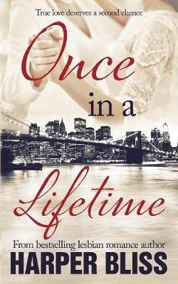 Once in a Lifetime(English, Paperback, Bliss Harper)