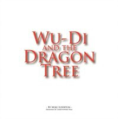 Wu-DI and the Dragon Tree(English, Paperback, Ilderton Mike)