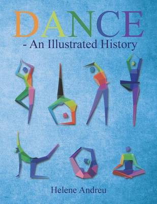 DANCE - An Illustrated History(English, Paperback, Andreu Helene)