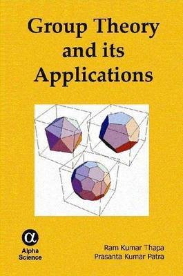 Group Theory and its Applications(English, Hardcover, Patra Prasanta Kumar)