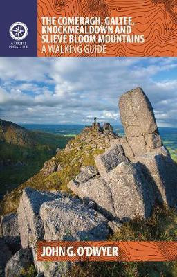 The Comeragh, Galtee, Knockmealdown & Slieve Bloom Mountains(English, Paperback, O'Dwyer John G.)