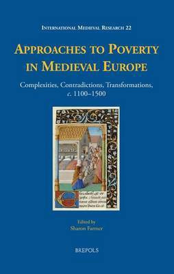 Approaches to Poverty in Medieval Europe(English, Hardcover, unknown)