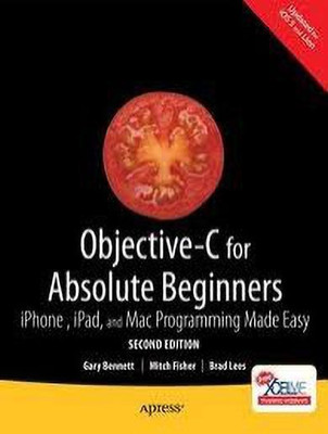 Objective-C for Absolute Beginners(English, Undefined, Bennett Gary)