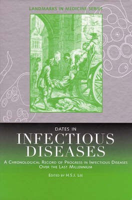 Dates in Infectious Disease: A Chronological Record of Progress in Infectious Diseases over the Last Millennium(English, Hardcover, unknown)