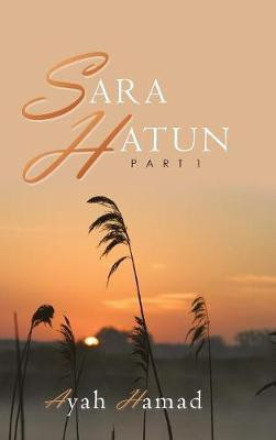 Sara Hatun(English, Hardcover, Hamad Ayah)