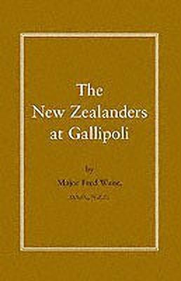 New Zealanders at Gallipoli(English, Paperback, Waite Fred)