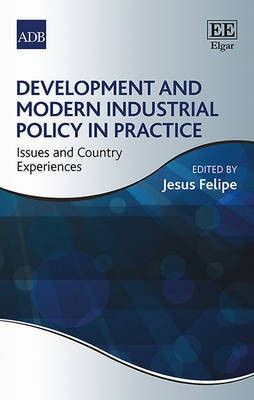 Development and Modern Industrial Policy in Practice(English, Hardcover, unknown)