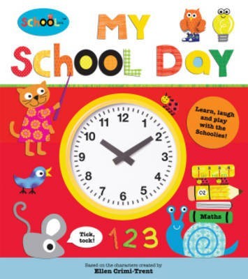 Schoolies My School Day(English, Hardcover, Priddy Roger)